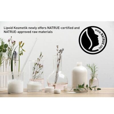 Lipoid Kosmetik AG Is Proud to Announce Collaboration with theNATRUE Label for a Broad Range of Products 1 EURO COSMETICS Magazine • Lipoid Kosmetik AG Is Proud to Announce Collaboration with theNATRUE Label for a Broad Range of Products • Euro Cosmetics • Euro Cosmetics